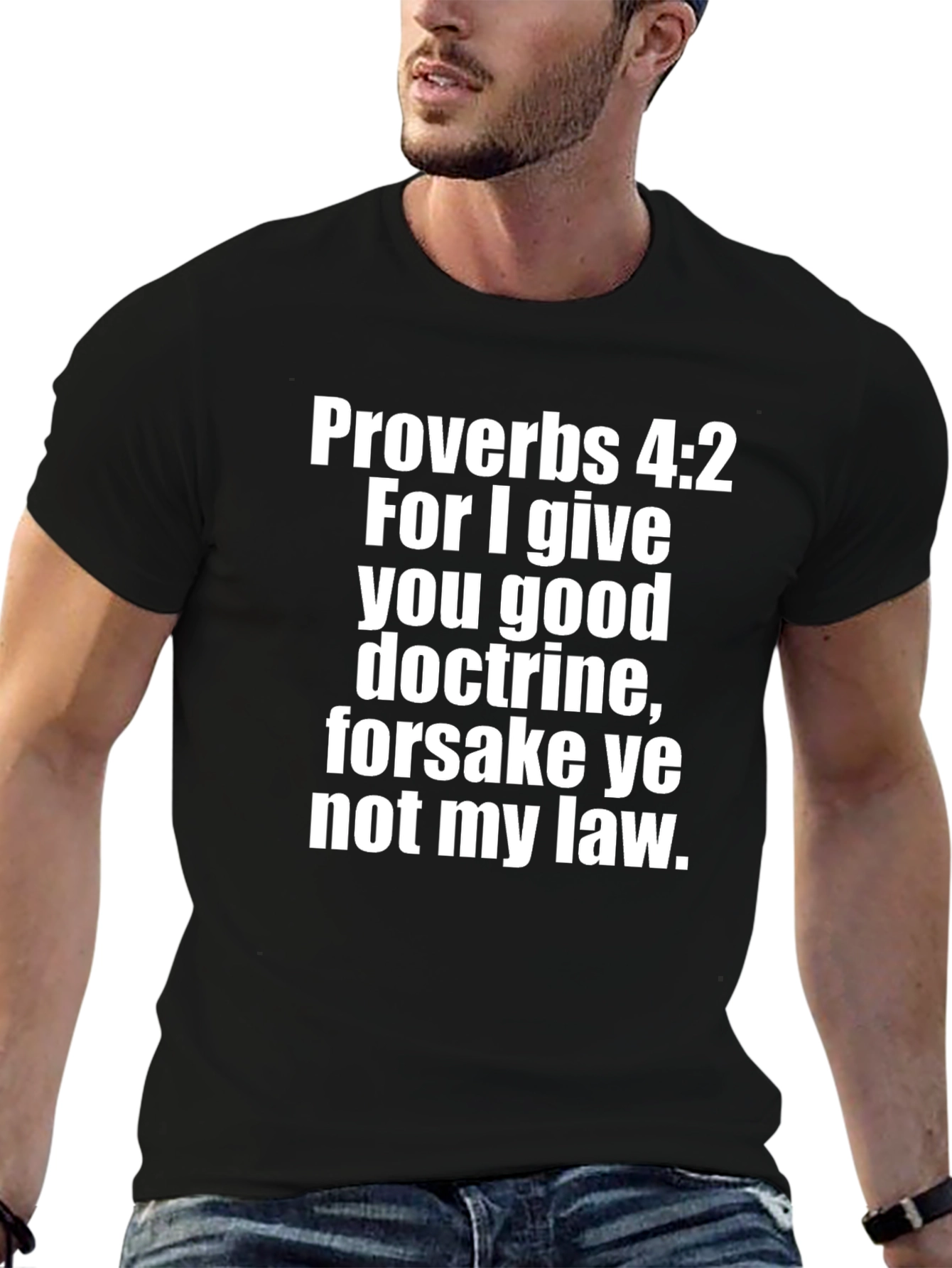 Proverbs 4:2 Graphic Print Black T-Shirt