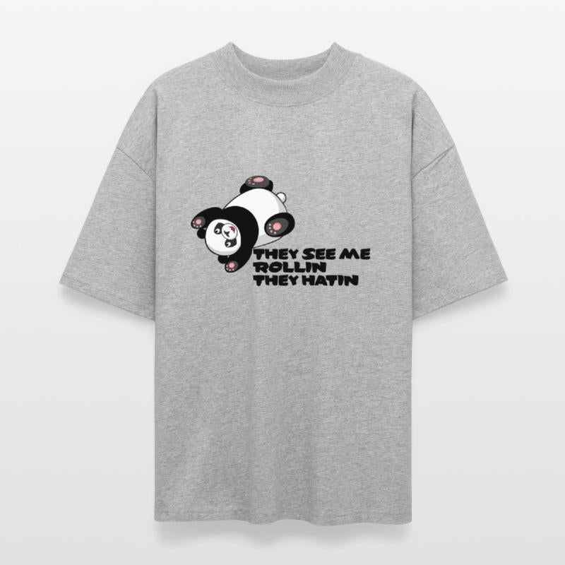 Panda "They see me rollin they hatin"