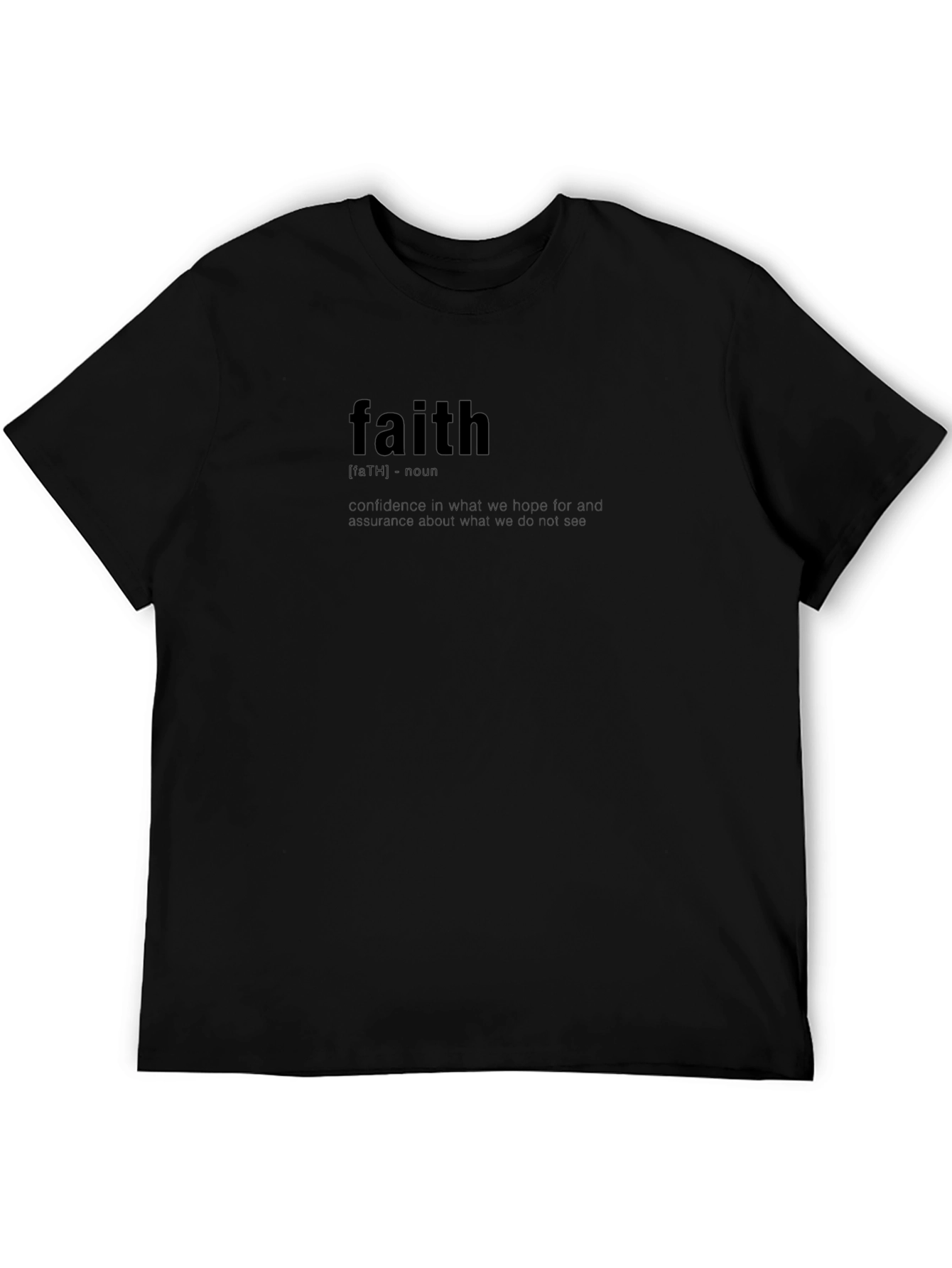 Faith Definition Black T-Shirt