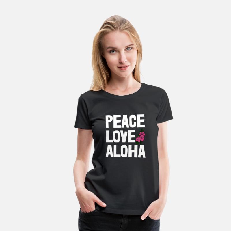 Peace Love Aloha
