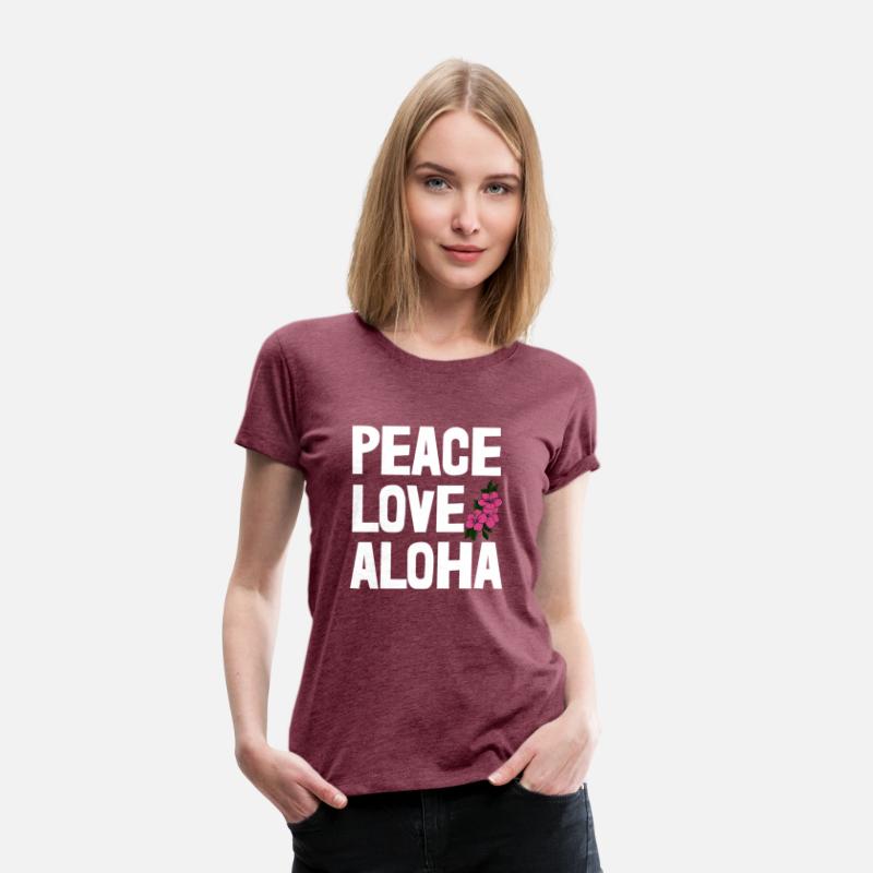 Peace Love Aloha