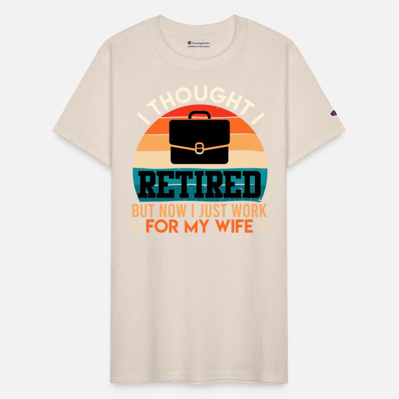 Pension I Thought I Retired but I do Work for Wife