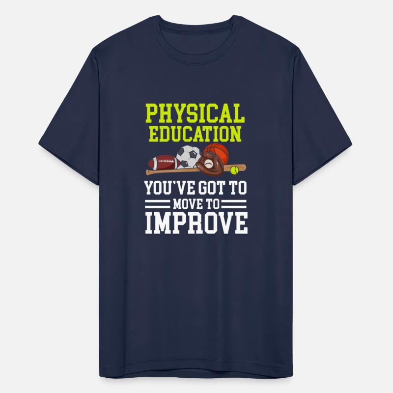Physical Education You've Got To Move To Improve
