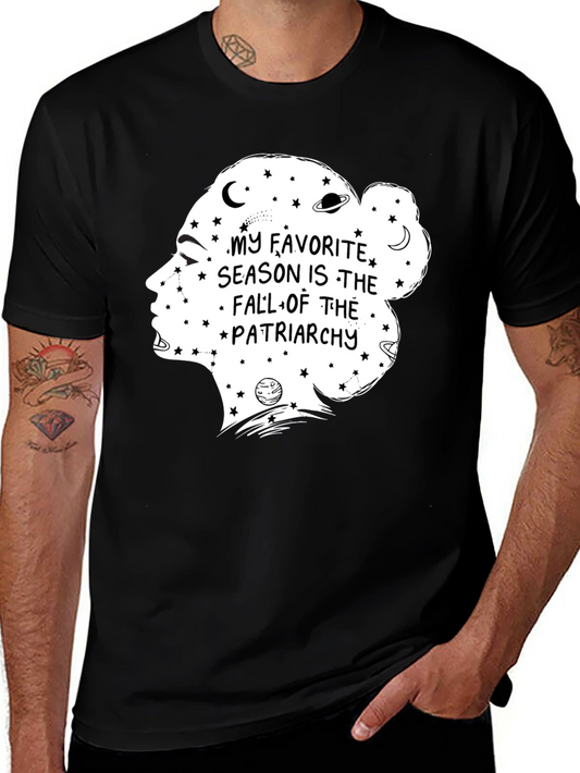 Feminist T-Shirt: My Favorite Season is the Fall of the Patriarchy