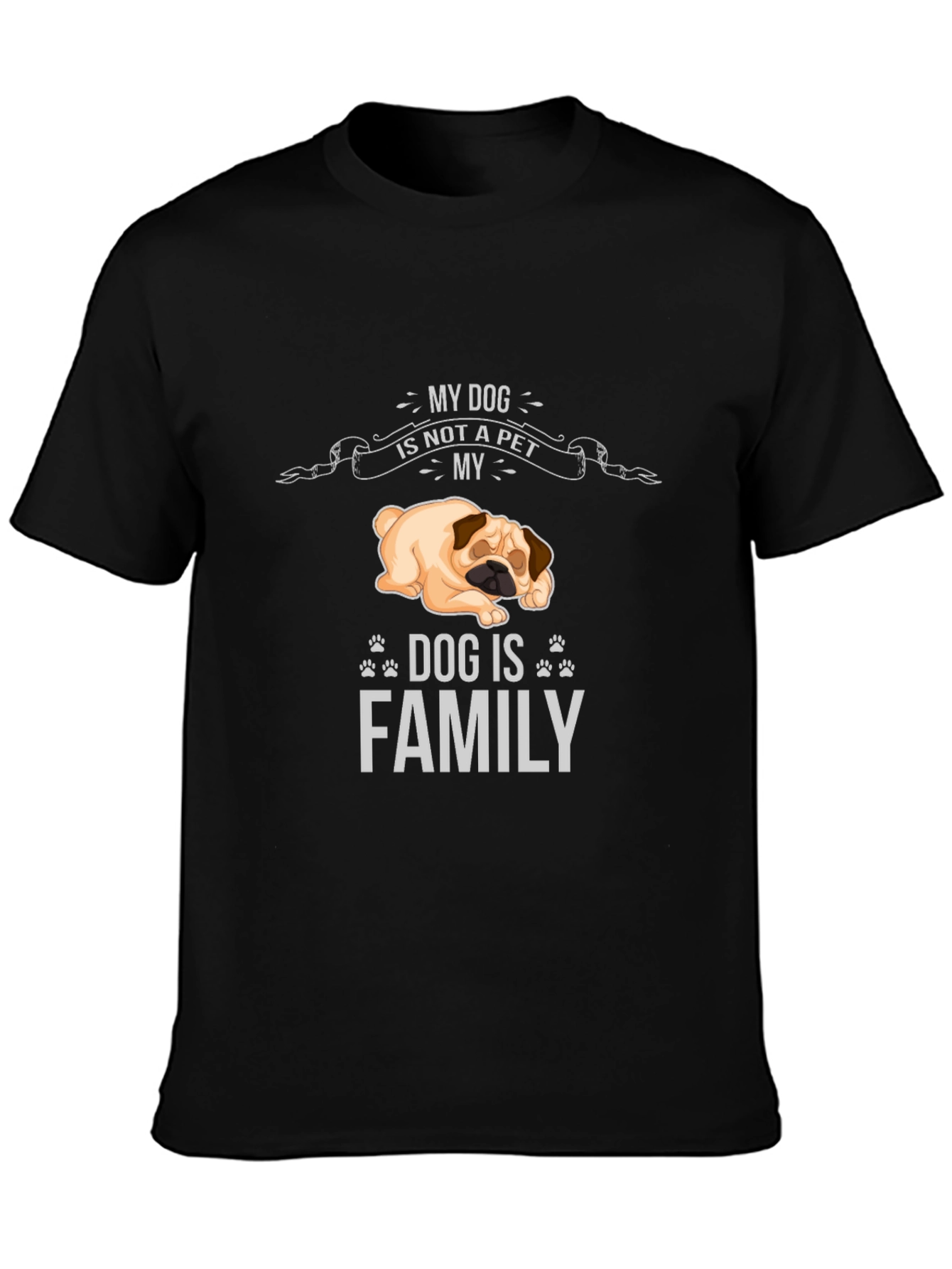 My Dog Is Family T-Shirt - Unisex Black Tee