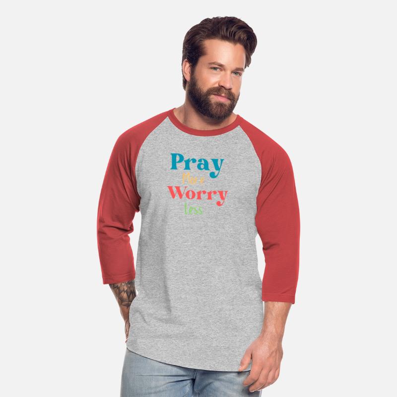pray more worry less