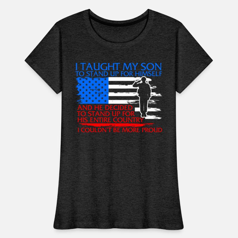 Proud Military Mom And Dad Shirt, I Taught My Son