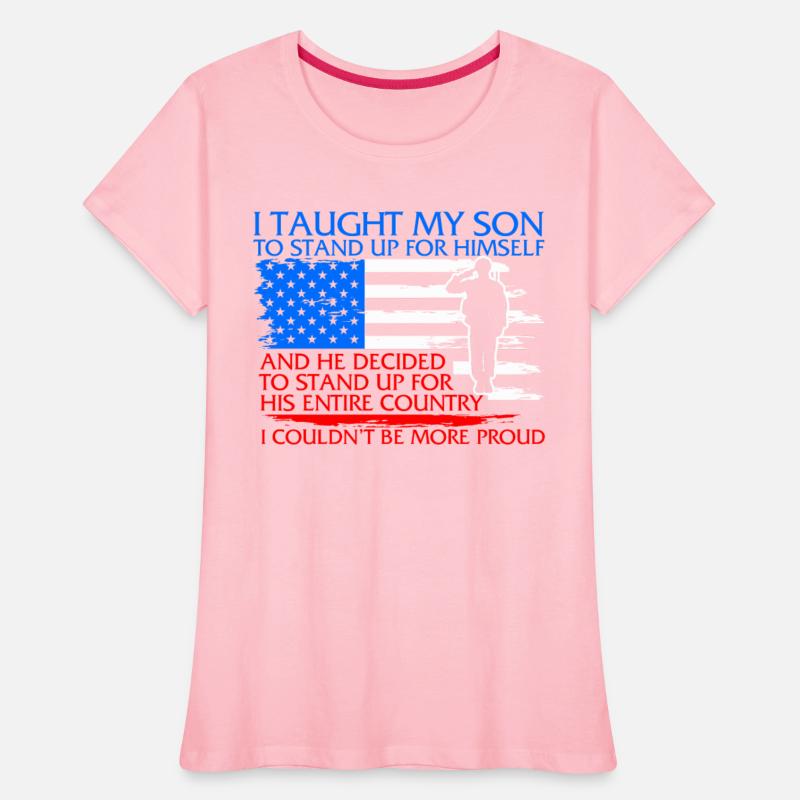Proud Military Mom And Dad Shirt, I Taught My Son