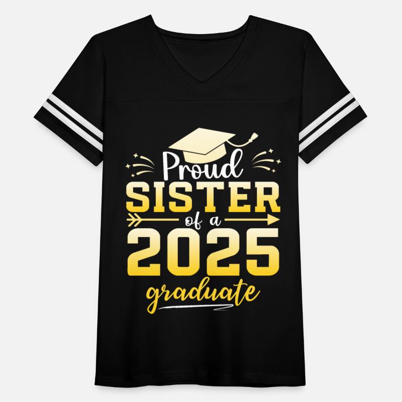 Proud Sister Of A Class Of 2025 Graduate