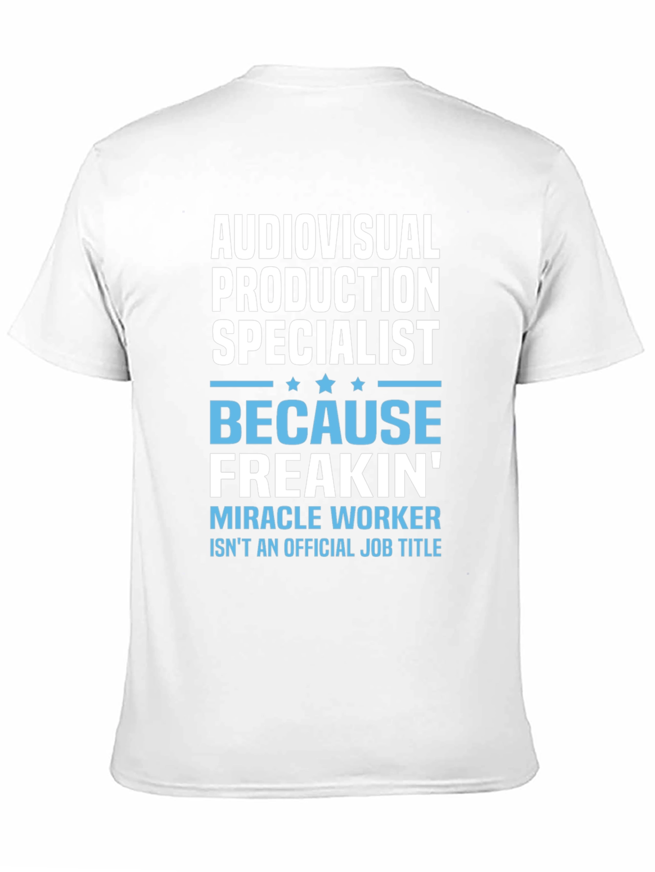 Audiovisual Production Specialist T-Shirt