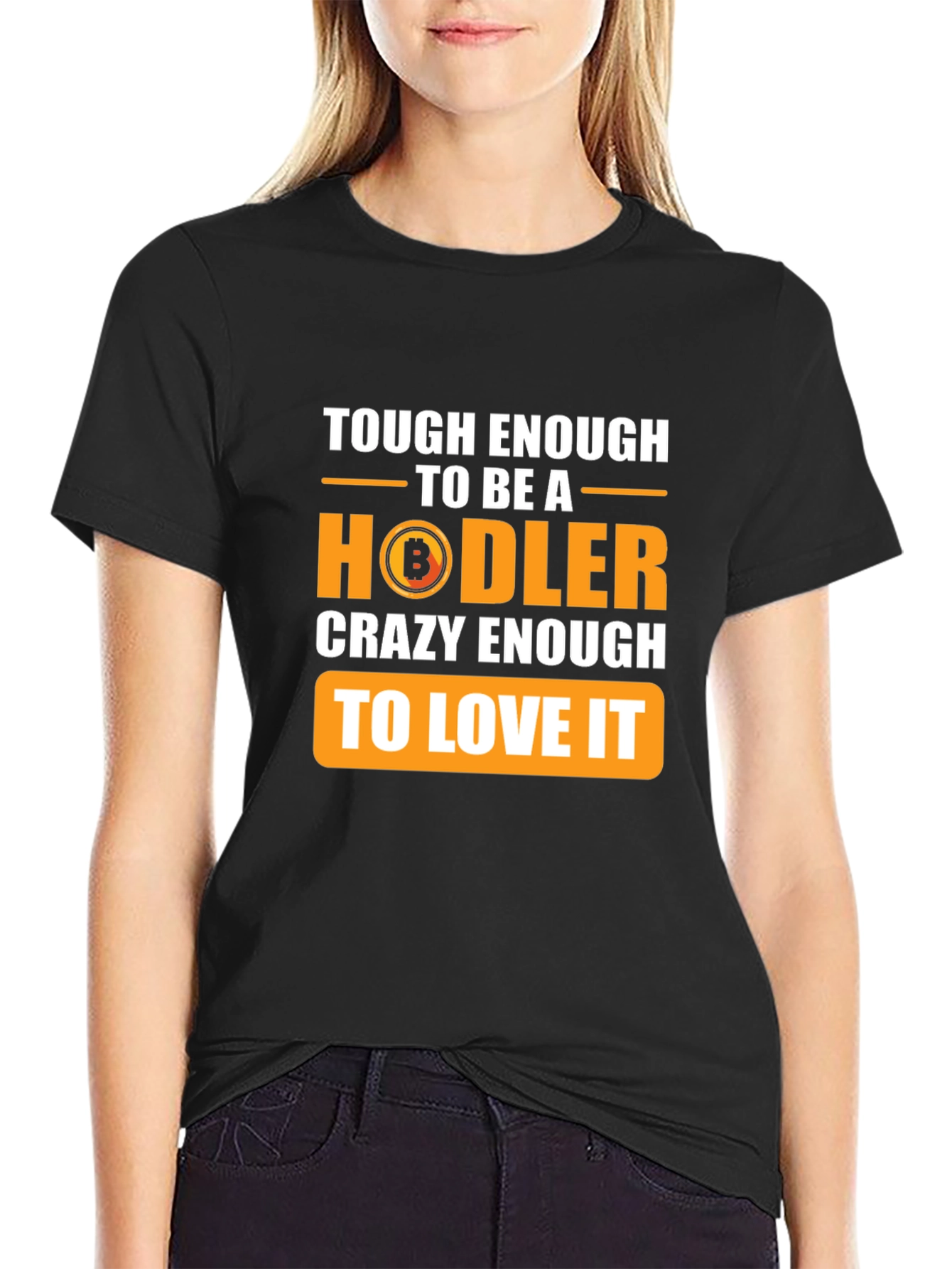 Tough Enough HODLer Bitcoin Black T-Shirt