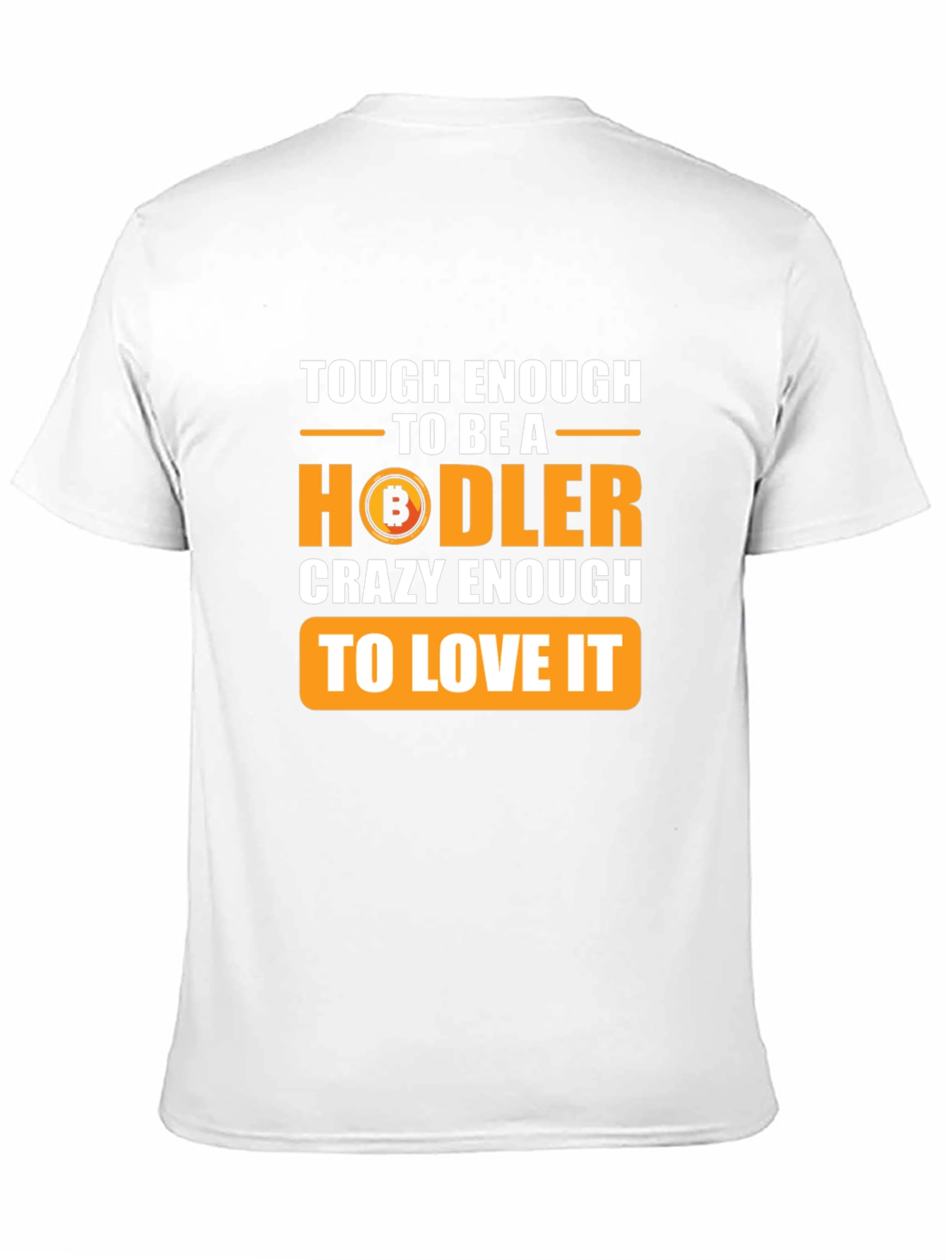 Tough Enough HODLer Bitcoin Black T-Shirt