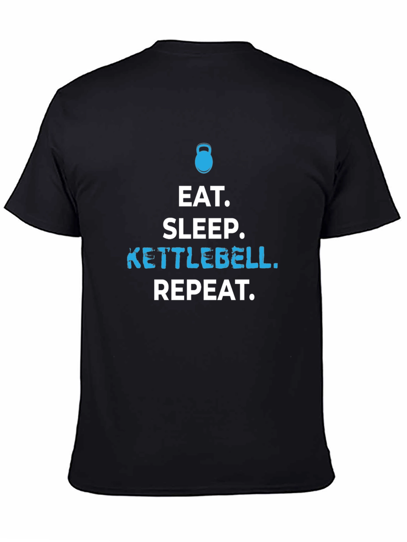 Eat Sleep Kettlebell Repeat Black Graphic T-Shirt