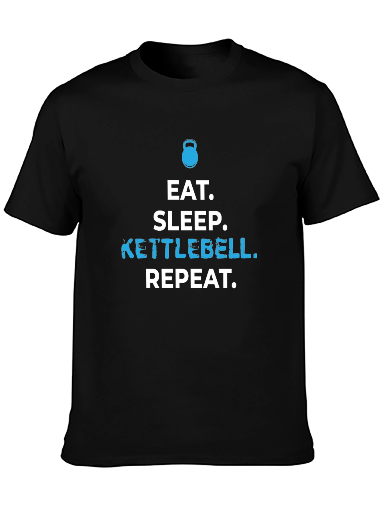 Eat Sleep Kettlebell Repeat Black Graphic T-Shirt