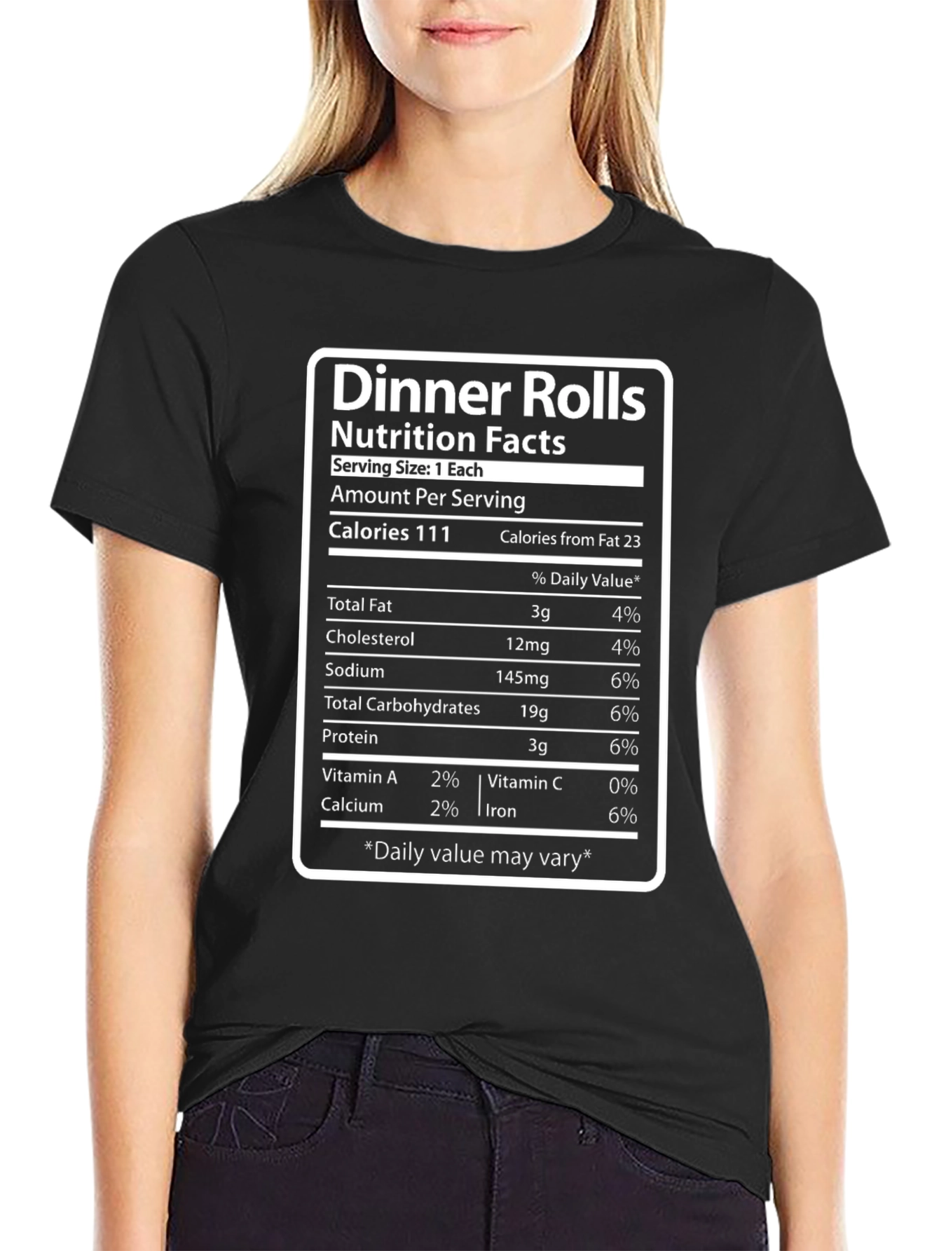 Dinner Rolls Nutrition Facts Novelty T-Shirt