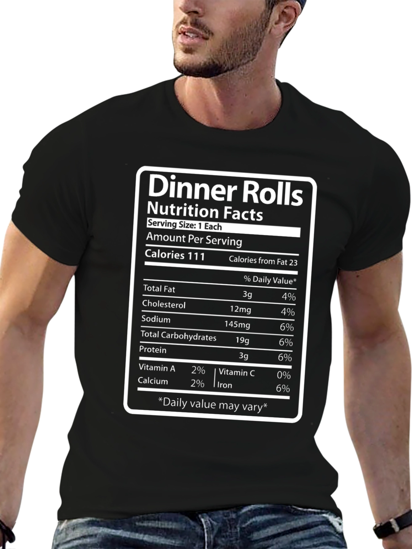 Dinner Rolls Nutrition Facts Novelty T-Shirt