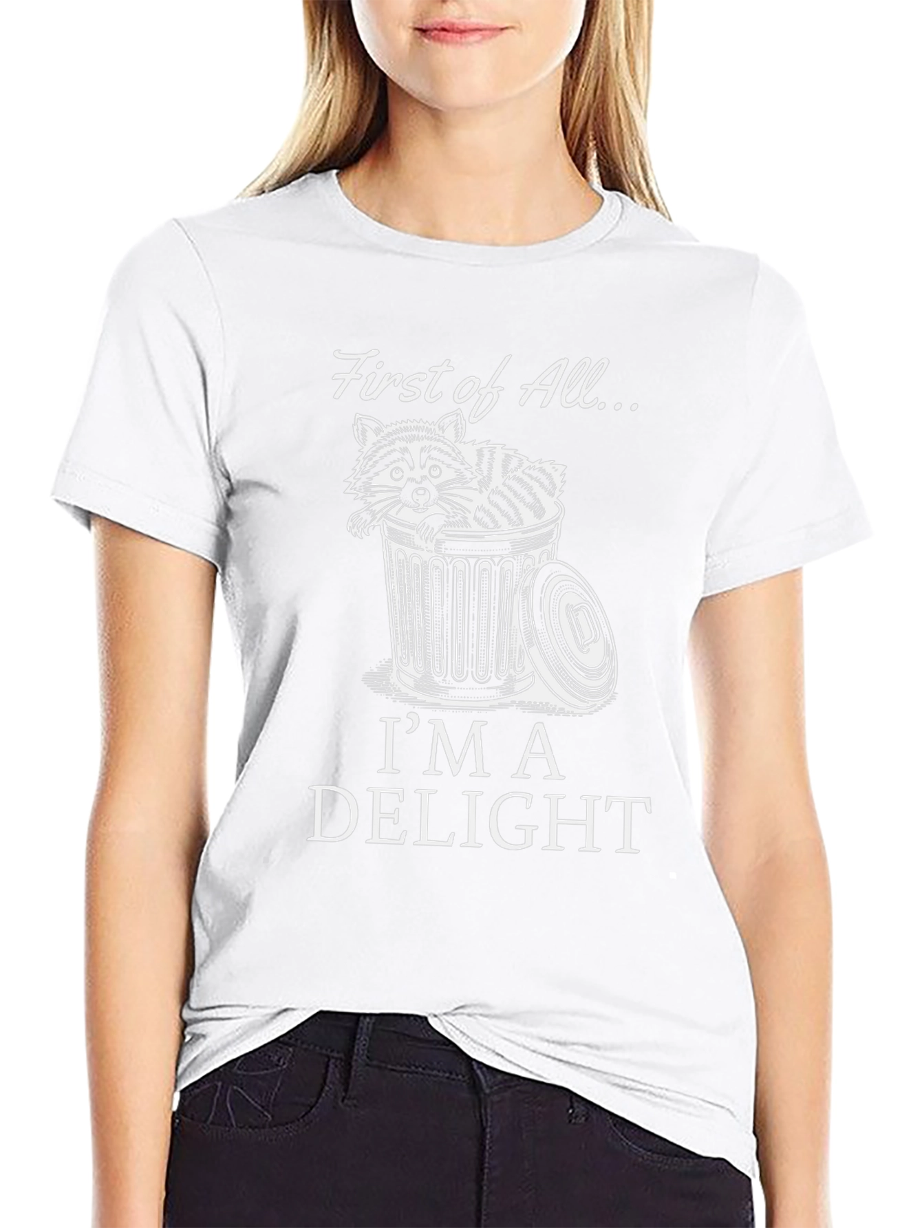 First of All Im A Delight Raccoon Graphic T-Shirt