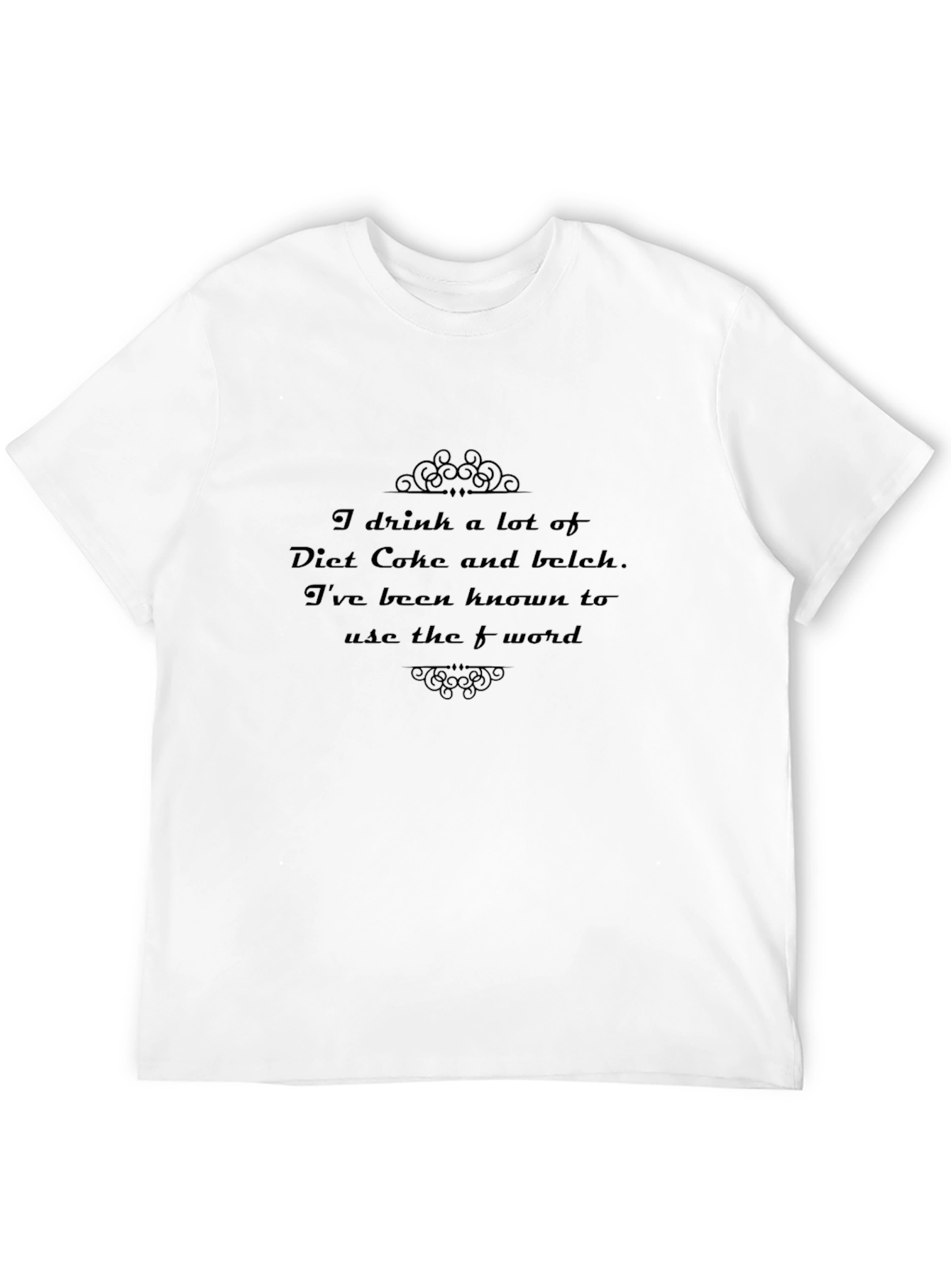 Diet Coke and Belch F-Word T-Shirt