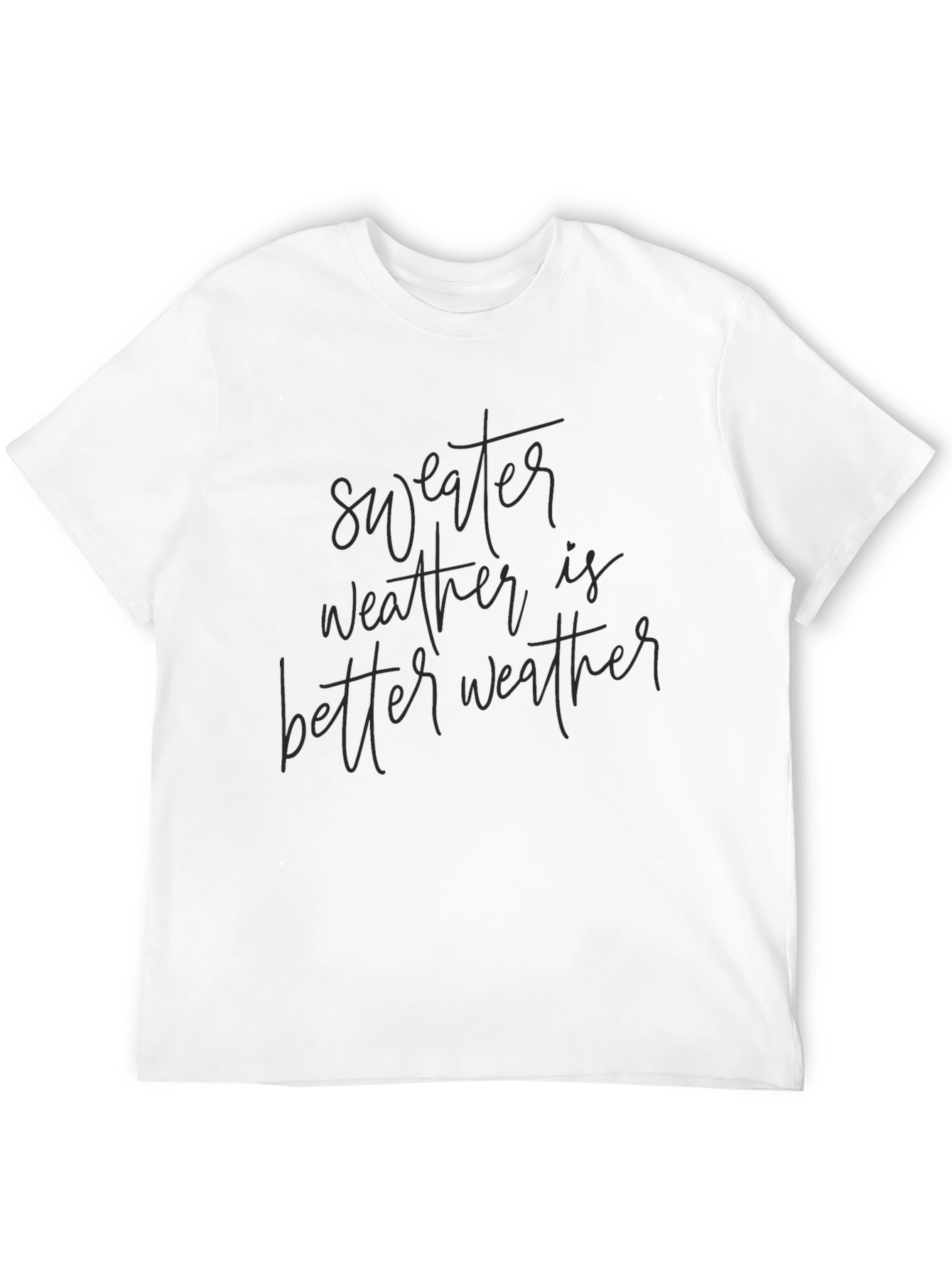 Sweater Weather Graphic Tee