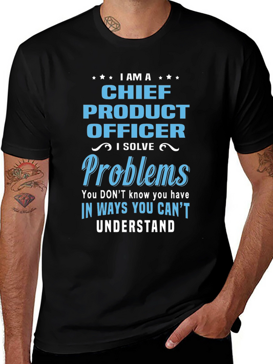 Chief Product Officer - Problem Solver T-Shirt