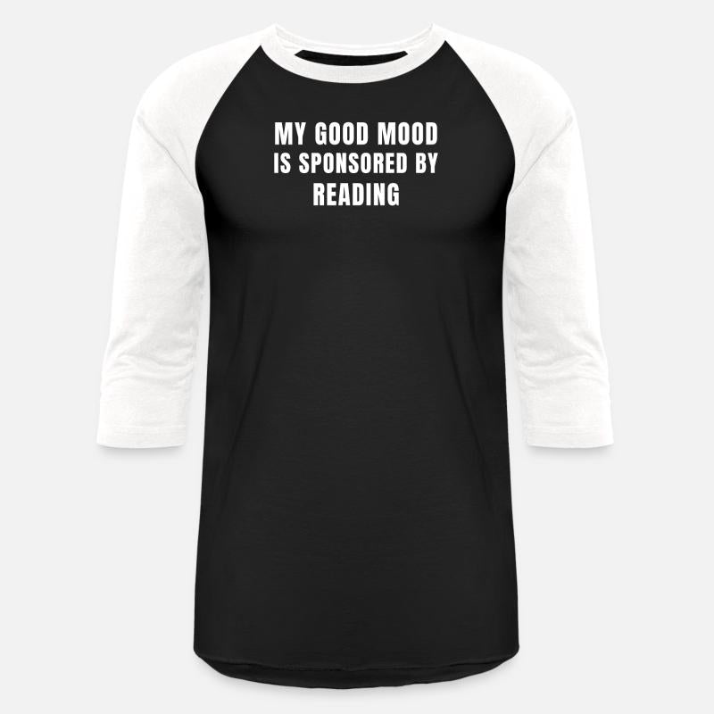 Quote My Good Mood Is Sponsored By Riding Funny