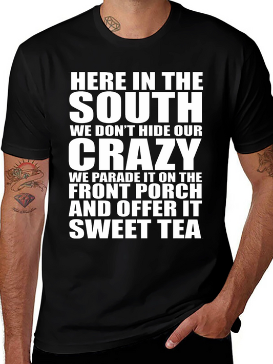 Southern Crazy Sweet Tea T-Shirt