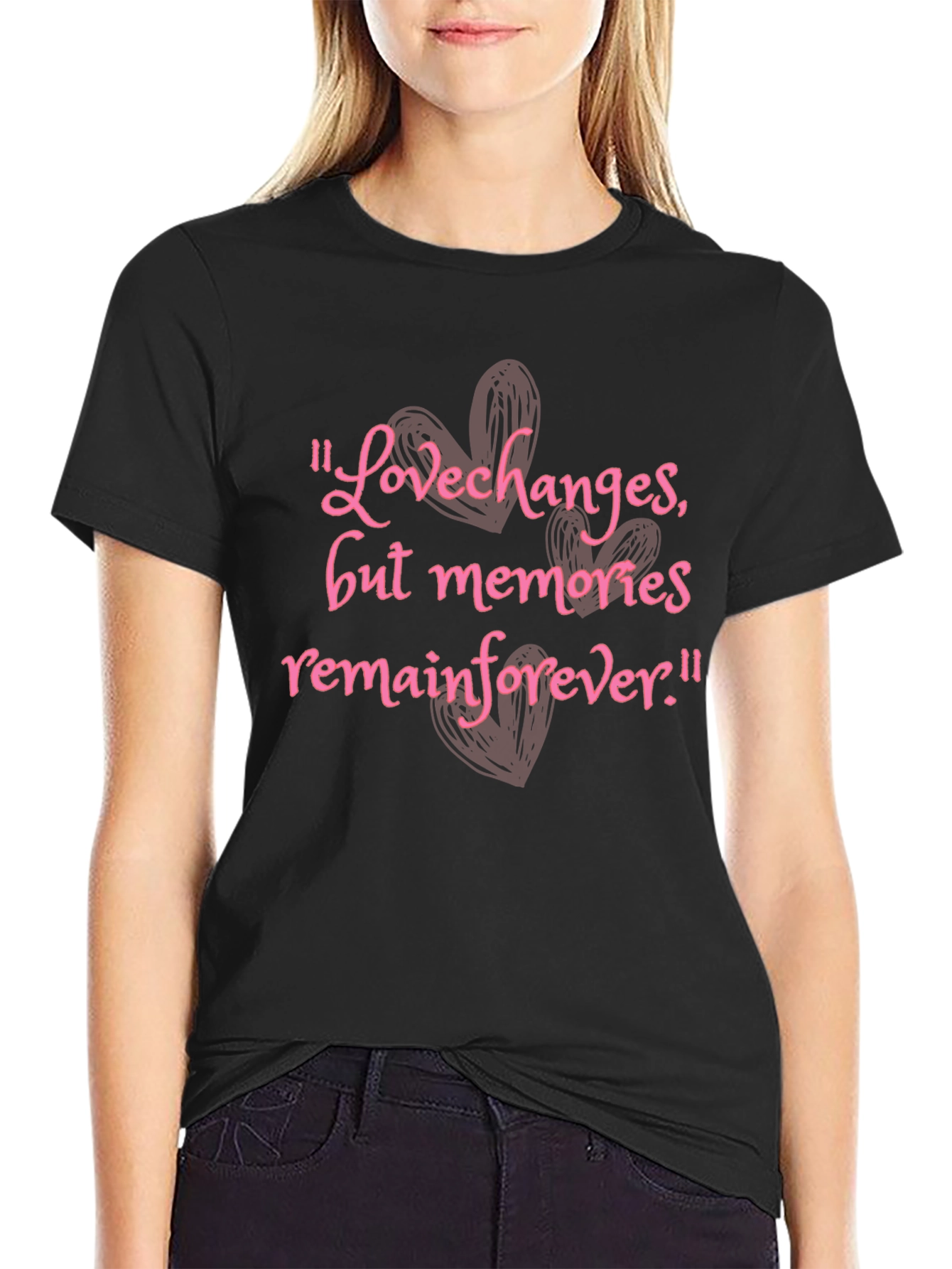 Love Changes Memories Forever Graphic T-Shirt