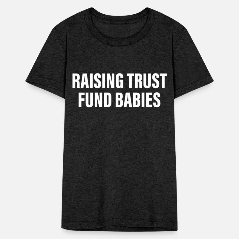 Raising Trust Fund Babies