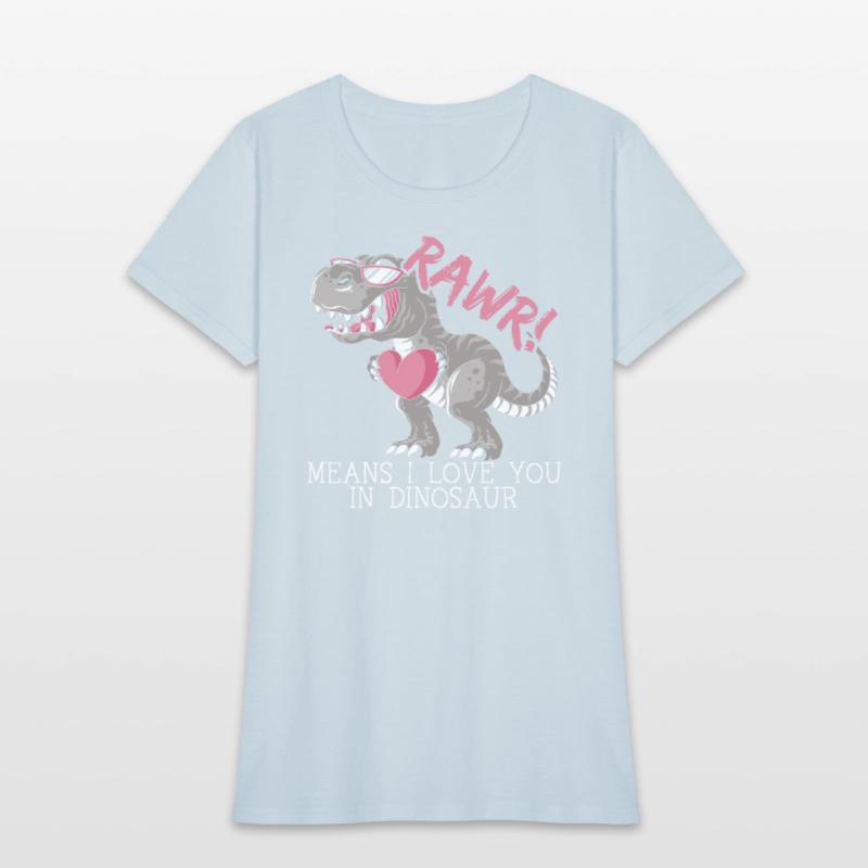 Rawr Means I Love You In Dinosaur Valentines Day
