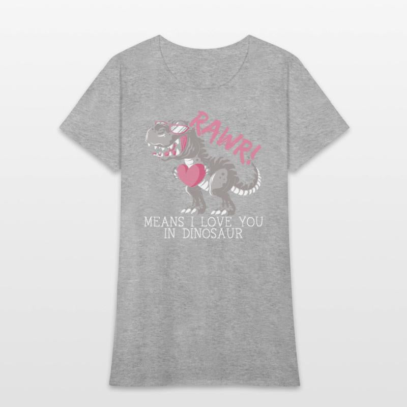 Rawr Means I Love You In Dinosaur Valentines Day