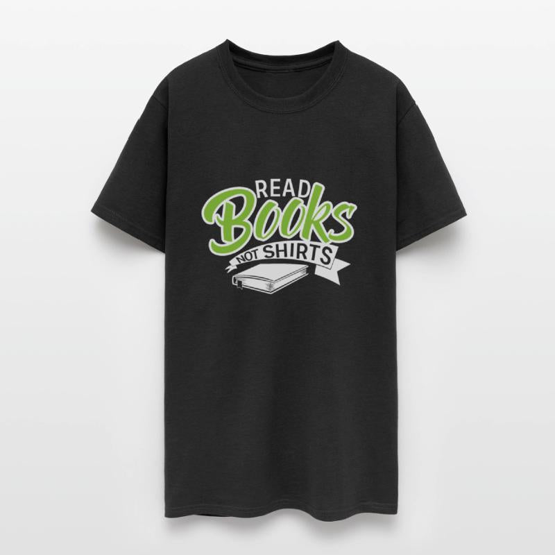 Read books not Shirts
