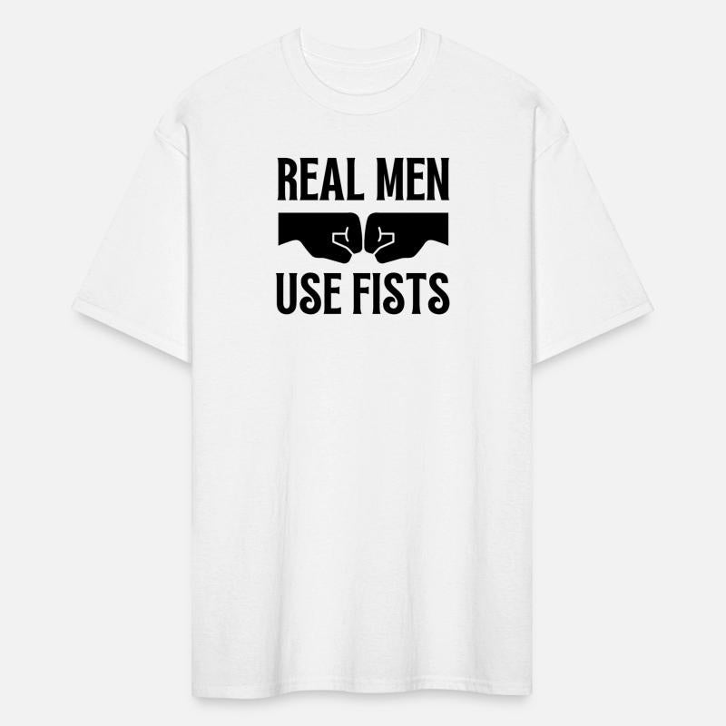 real men use fists