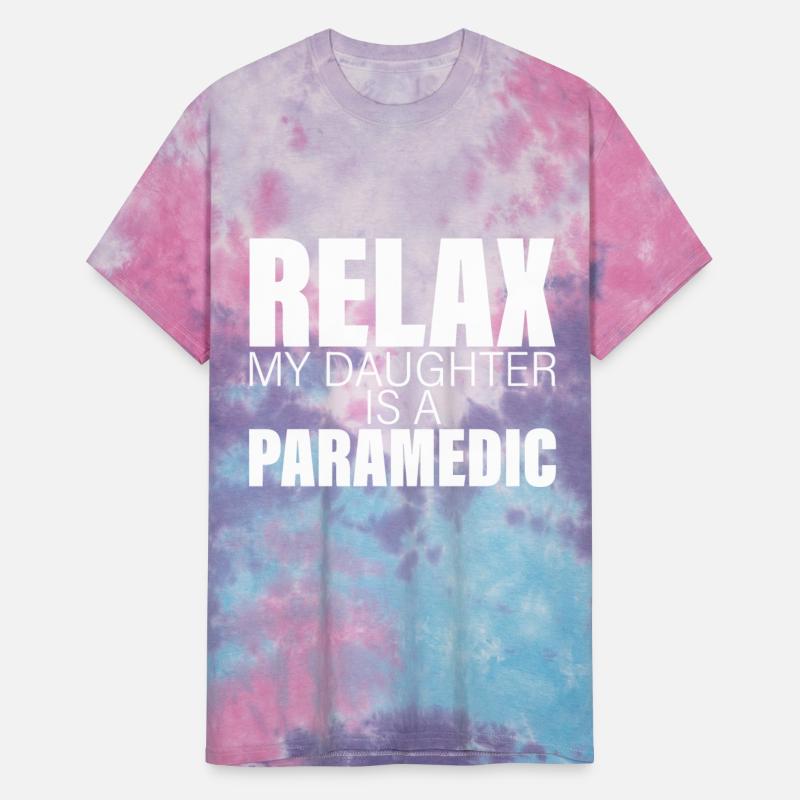 Relax My Daughter Is A Paramedic