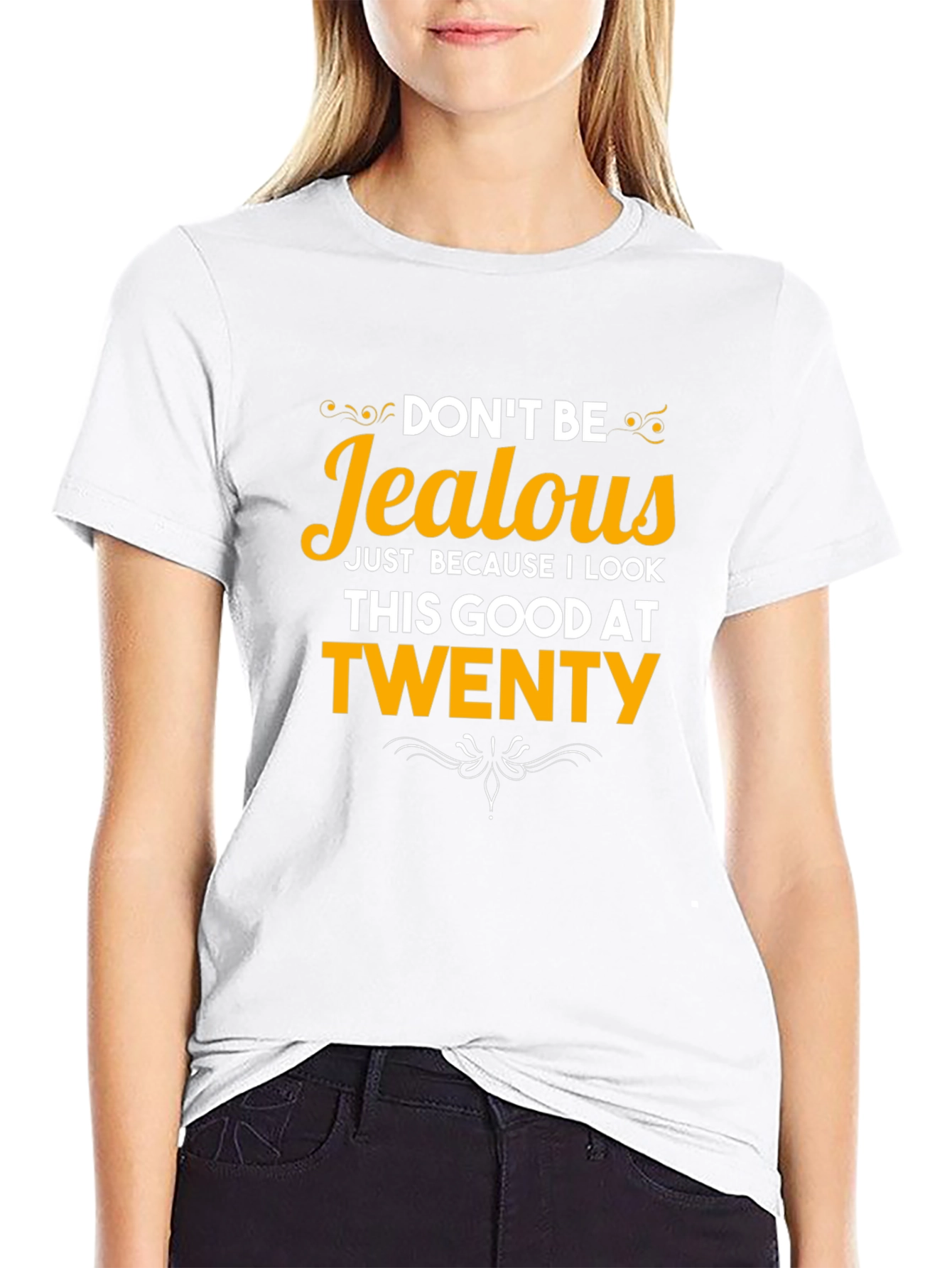 Dont Be Jealous 20th Birthday T-Shirt