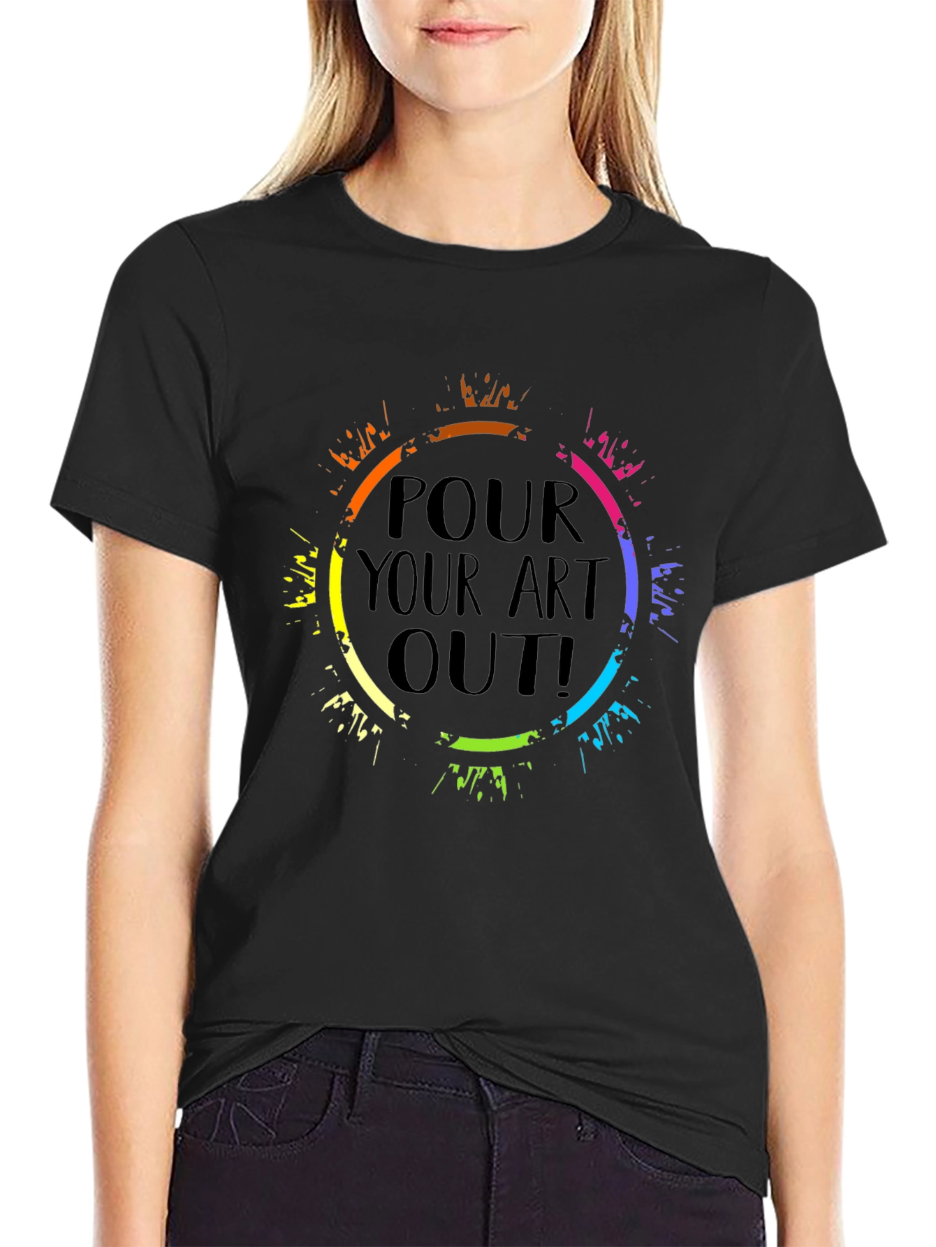 Pour Your Art Out Black T-Shirt