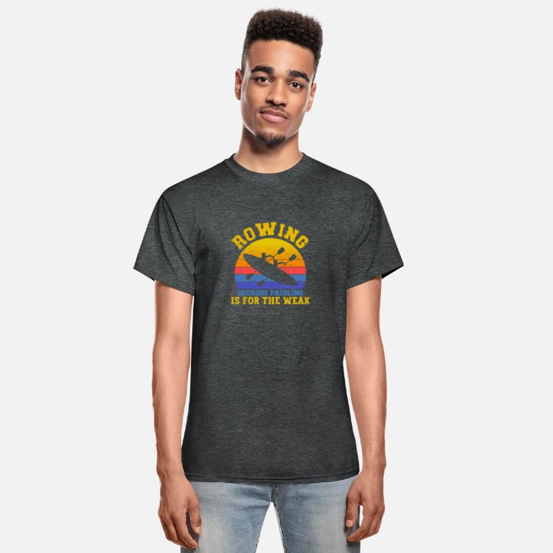 Rowing Beacuse Paddling Is For The Weak Rower