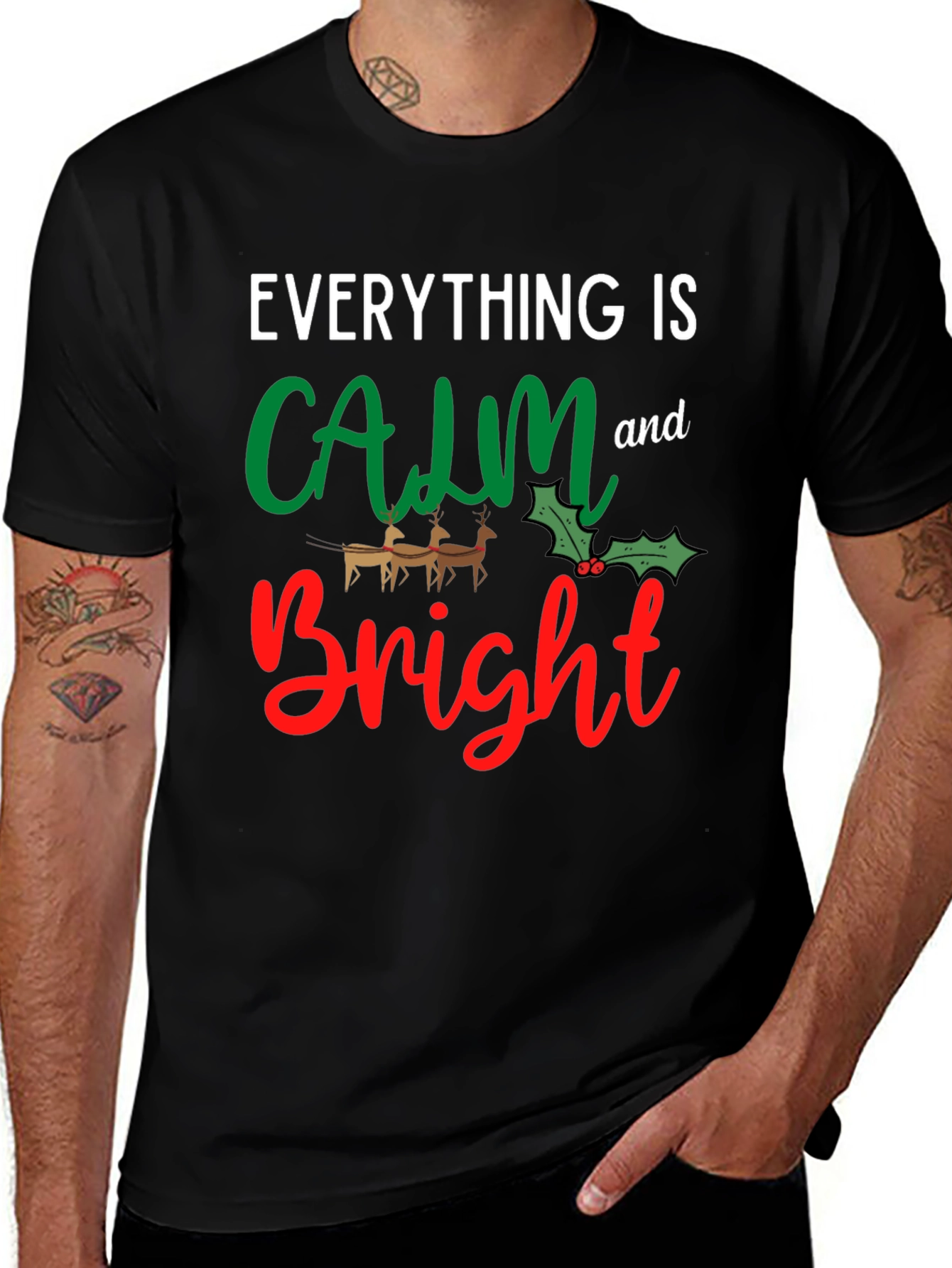 Everything is Calm and Bright T-Shirt