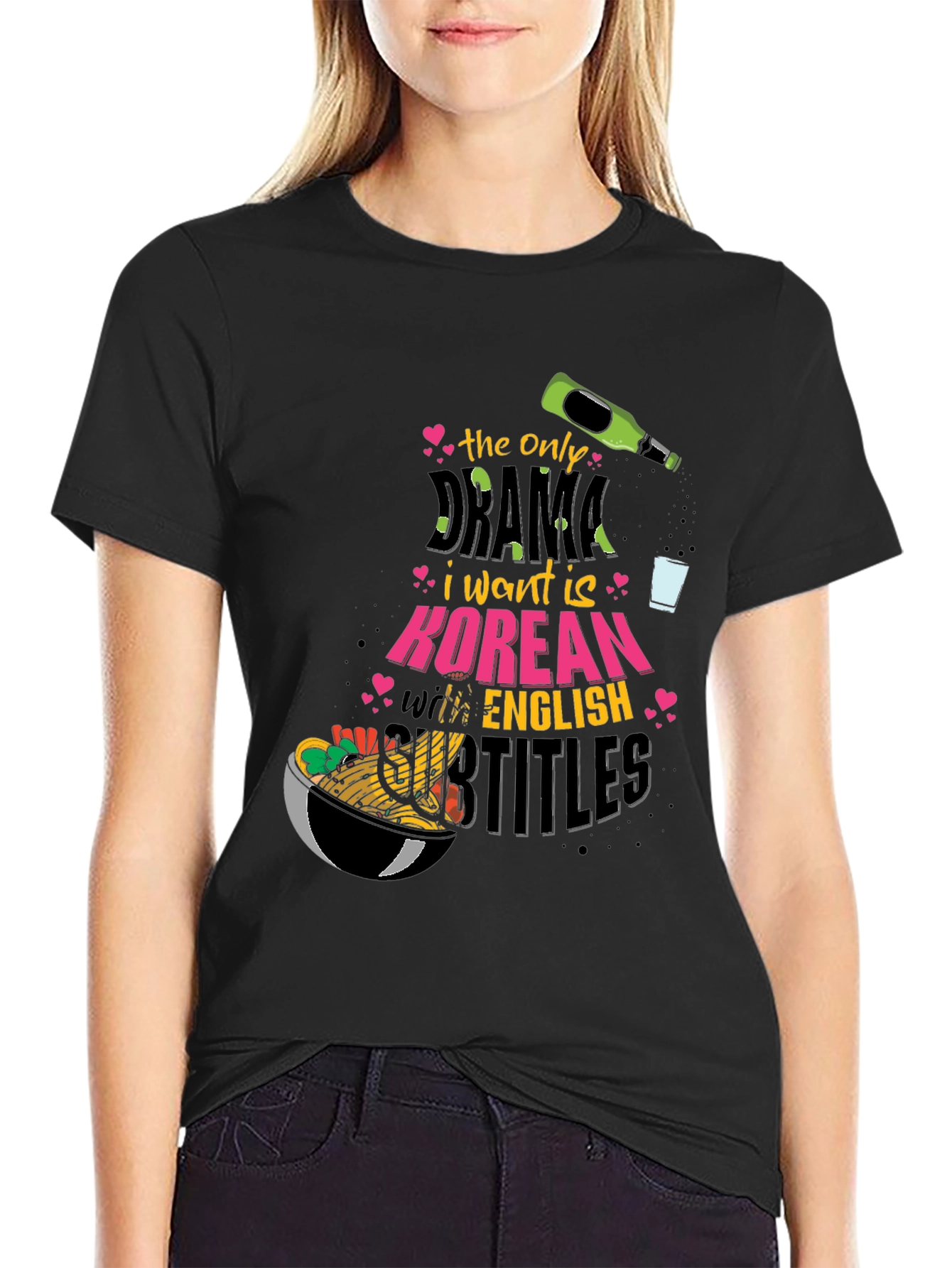 Korean Drama T-Shirt: The Only Drama I Want!