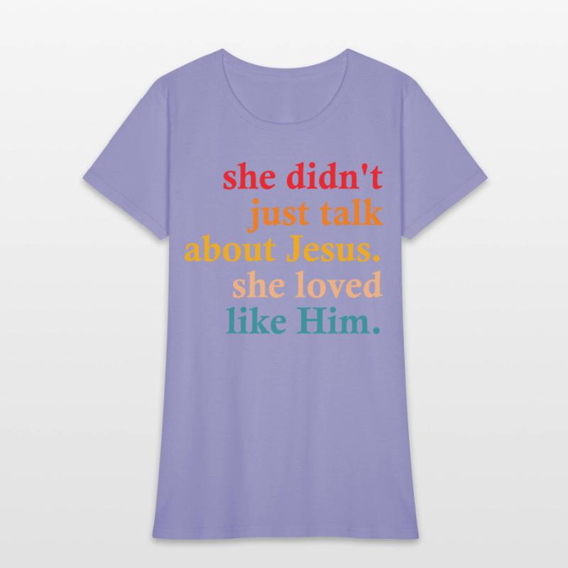 she didn't just talk about jesus