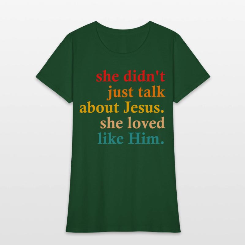 she didn't just talk about jesus