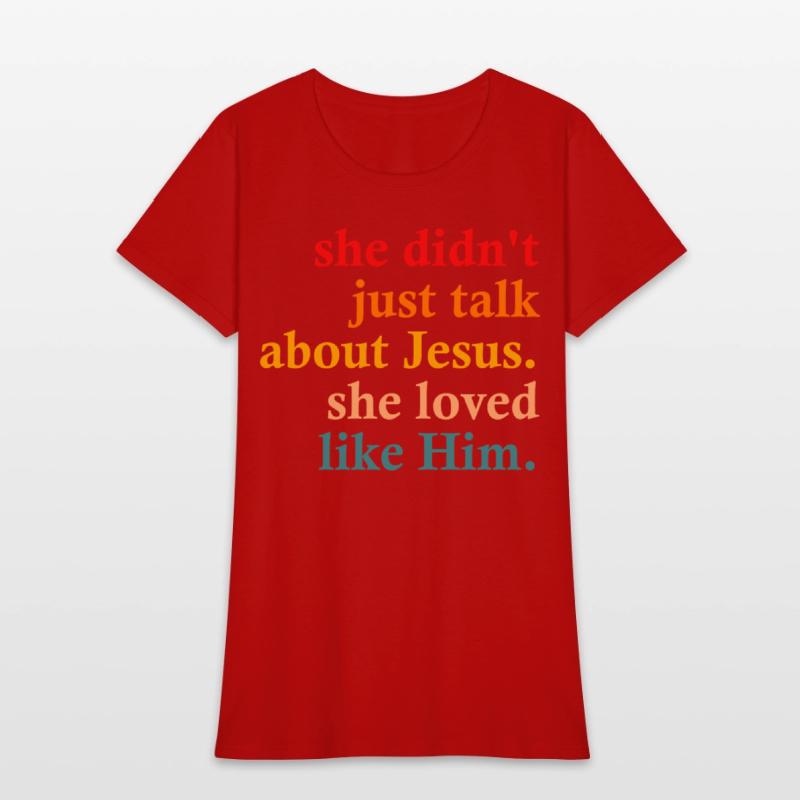 she didn't just talk about jesus