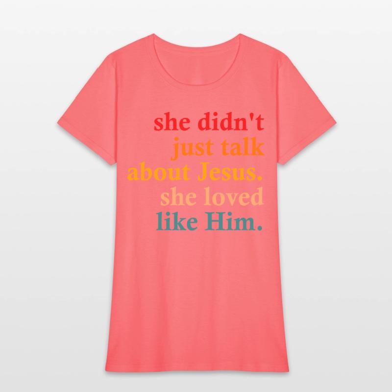 she didn't just talk about jesus