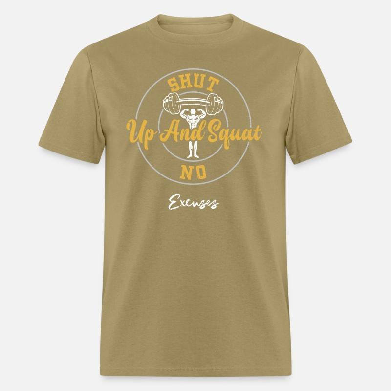 Shut Up And Squat No Excuses - Gym