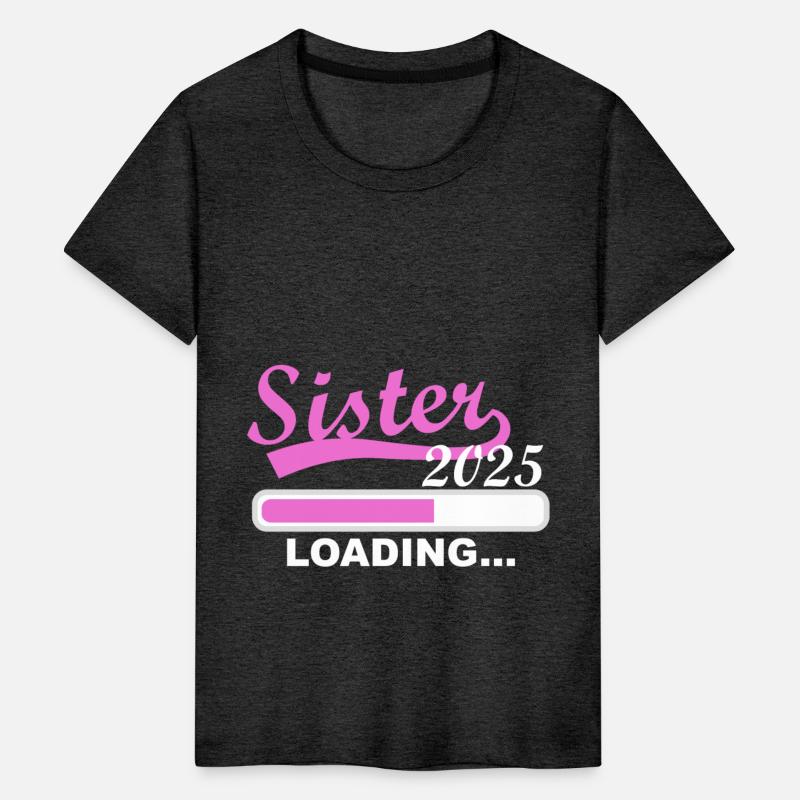 Sister 2025 Loading, 2025 Big Sister