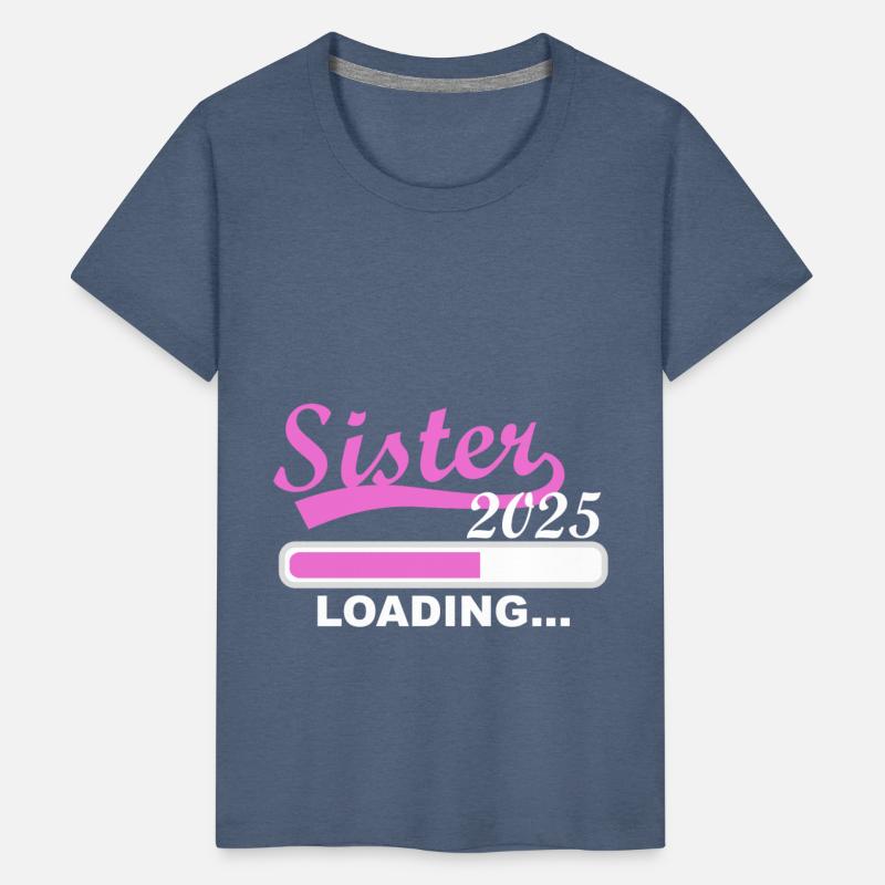 Sister 2025 Loading, 2025 Big Sister