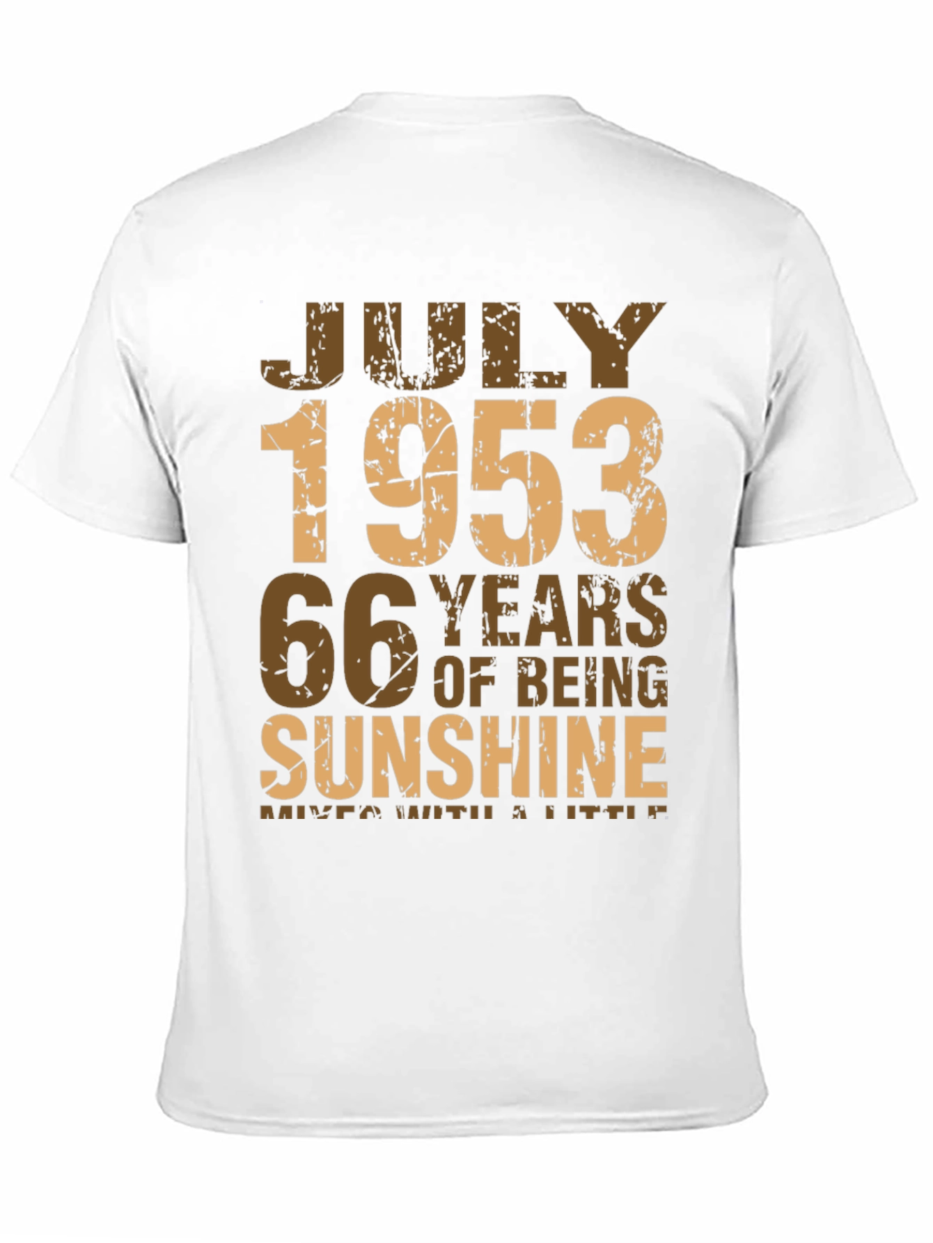 July 1953 T-Shirt - 66 Years of Sunshine