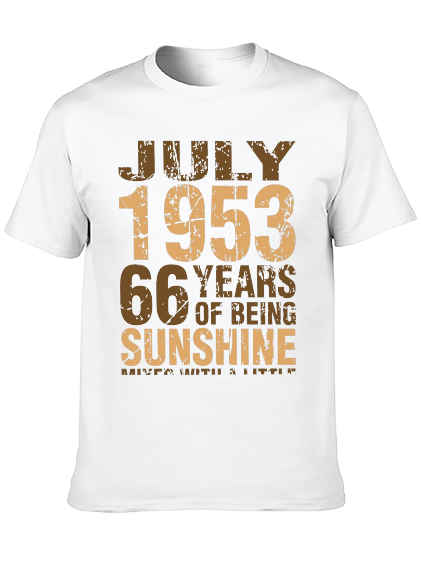 July 1953 T-Shirt - 66 Years of Sunshine