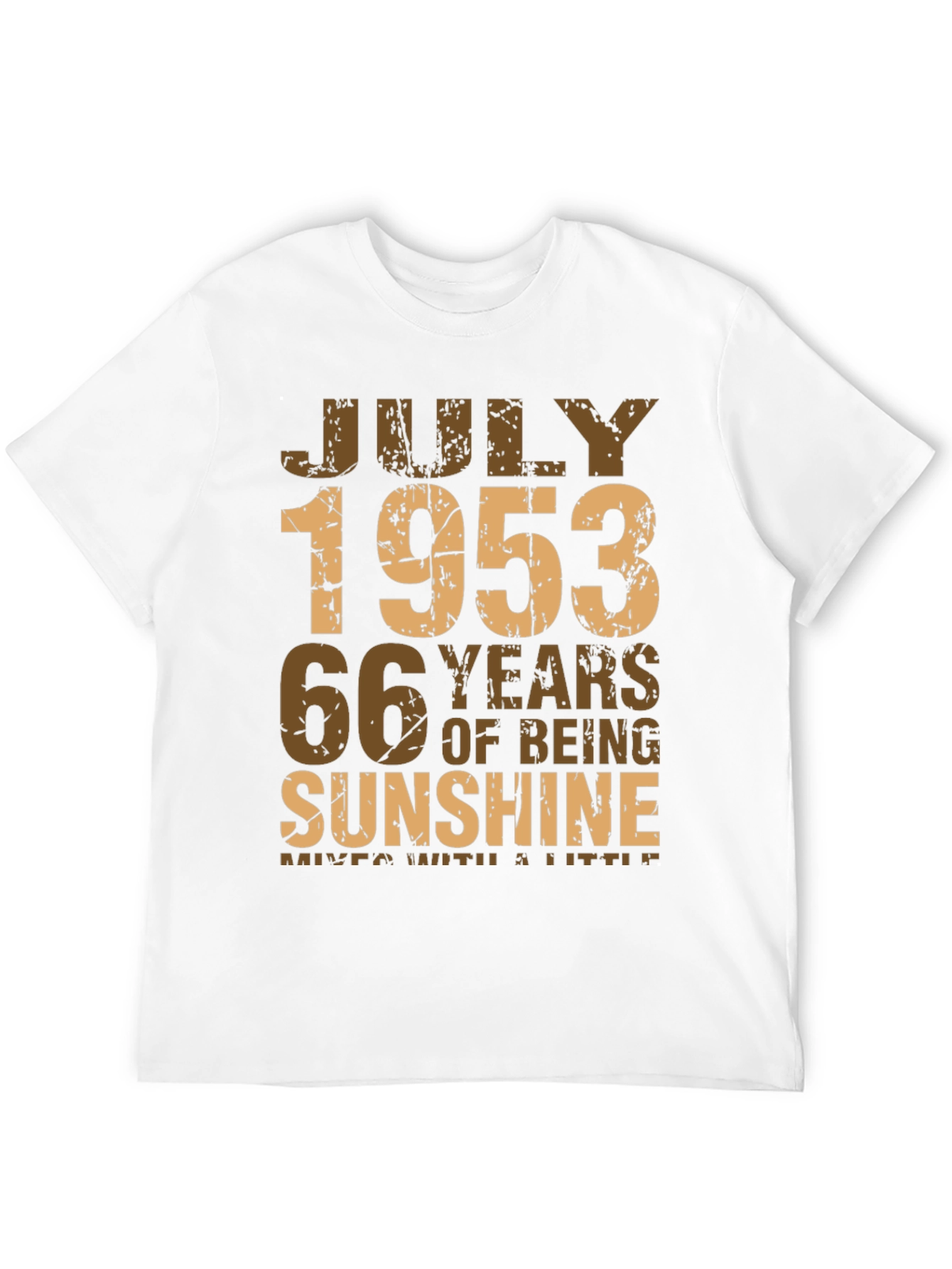 July 1953 T-Shirt - 66 Years of Sunshine