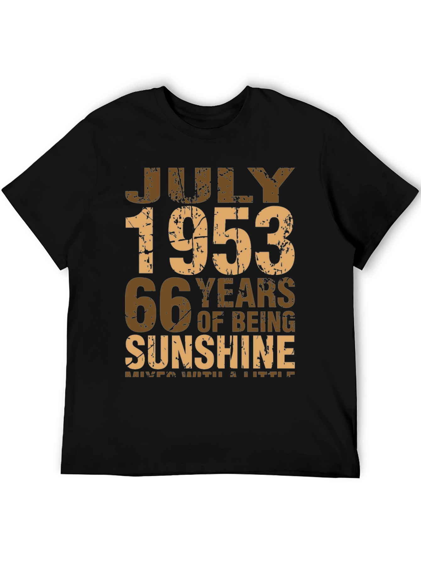 July 1953 T-Shirt - 66 Years of Sunshine