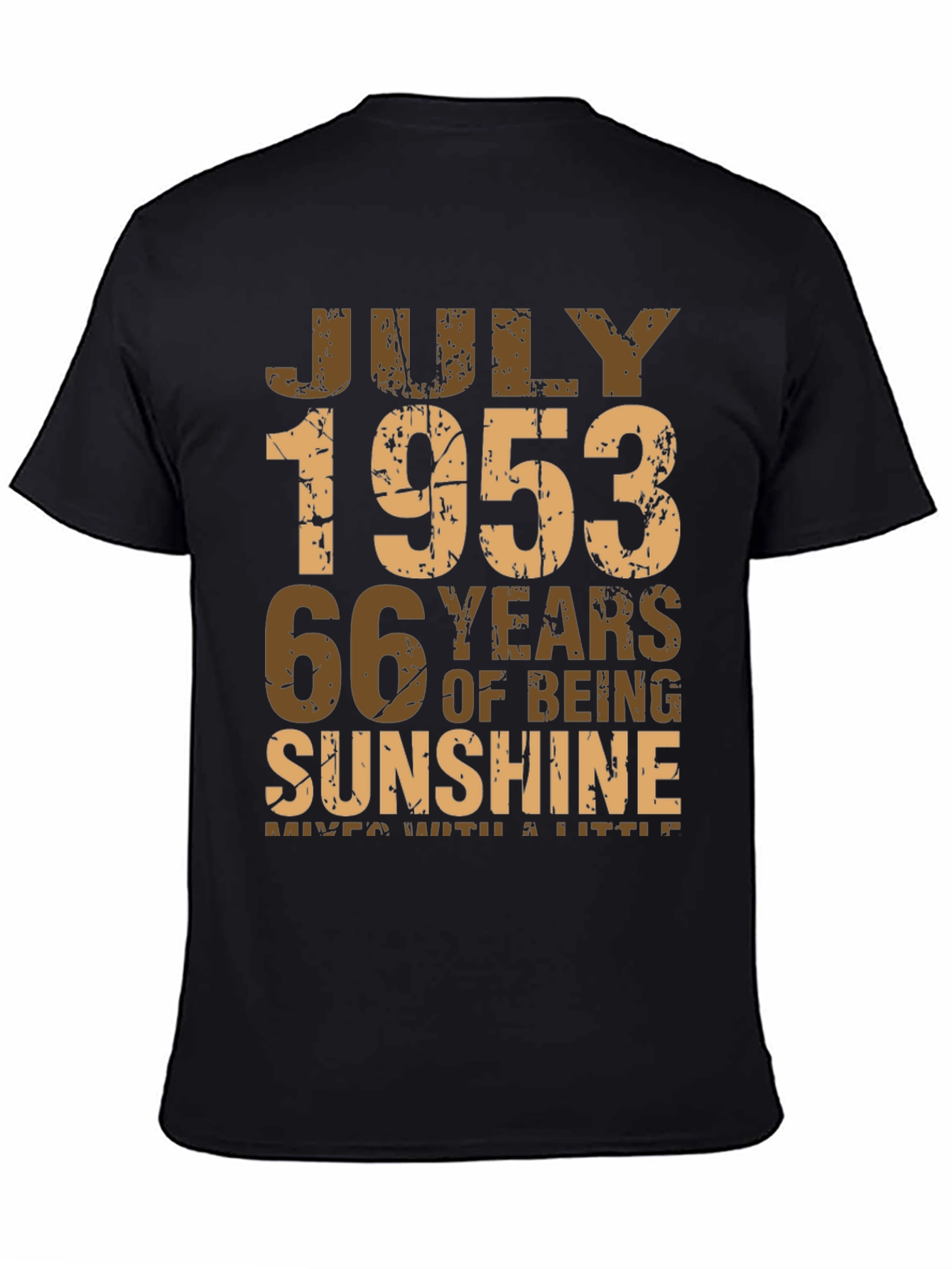 July 1953 T-Shirt - 66 Years of Sunshine